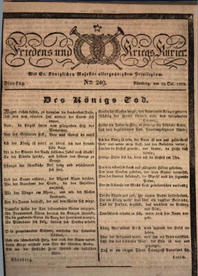 Der Friedens- u. Kriegs-Kurier (Nürnberger Friedens- und Kriegs-Kurier) Dienstag 18. Oktober 1825