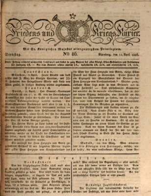 Der Friedens- u. Kriegs-Kurier (Nürnberger Friedens- und Kriegs-Kurier) Dienstag 11. April 1826