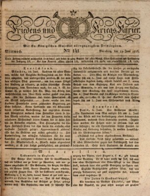 Der Friedens- u. Kriegs-Kurier (Nürnberger Friedens- und Kriegs-Kurier) Mittwoch 14. Juni 1826