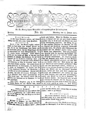 Der Friedens- u. Kriegs-Kurier (Nürnberger Friedens- und Kriegs-Kurier) Freitag 12. Januar 1827