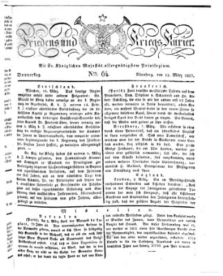 Der Friedens- u. Kriegs-Kurier (Nürnberger Friedens- und Kriegs-Kurier) Donnerstag 15. März 1827