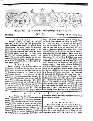 Der Friedens- u. Kriegs-Kurier (Nürnberger Friedens- und Kriegs-Kurier) Dienstag 27. März 1827