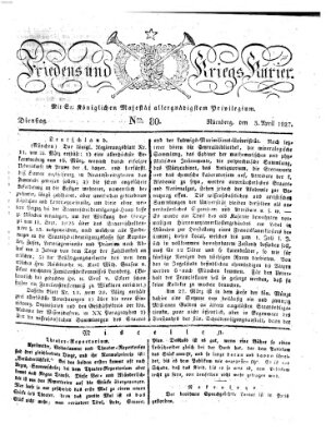 Der Friedens- u. Kriegs-Kurier (Nürnberger Friedens- und Kriegs-Kurier) Dienstag 3. April 1827