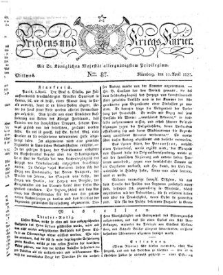 Der Friedens- u. Kriegs-Kurier (Nürnberger Friedens- und Kriegs-Kurier) Mittwoch 11. April 1827