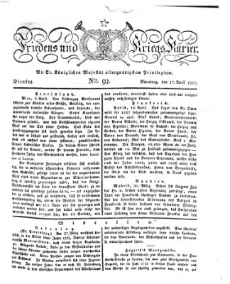 Der Friedens- u. Kriegs-Kurier (Nürnberger Friedens- und Kriegs-Kurier) Dienstag 17. April 1827