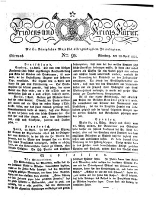 Der Friedens- u. Kriegs-Kurier (Nürnberger Friedens- und Kriegs-Kurier) Mittwoch 18. April 1827