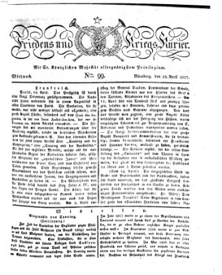 Der Friedens- u. Kriegs-Kurier (Nürnberger Friedens- und Kriegs-Kurier) Mittwoch 25. April 1827