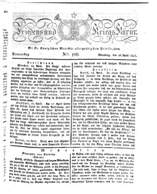 Der Friedens- u. Kriegs-Kurier (Nürnberger Friedens- und Kriegs-Kurier) Donnerstag 26. April 1827