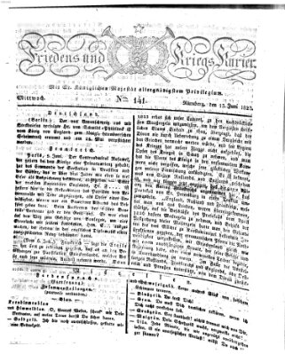 Der Friedens- u. Kriegs-Kurier (Nürnberger Friedens- und Kriegs-Kurier) Mittwoch 13. Juni 1827