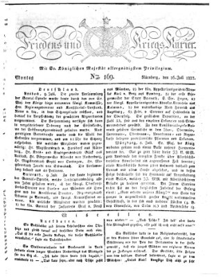 Der Friedens- u. Kriegs-Kurier (Nürnberger Friedens- und Kriegs-Kurier) Montag 16. Juli 1827