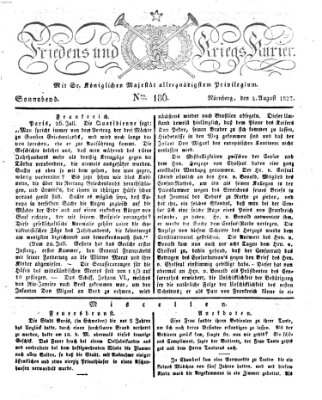 Der Friedens- u. Kriegs-Kurier (Nürnberger Friedens- und Kriegs-Kurier) Samstag 4. August 1827