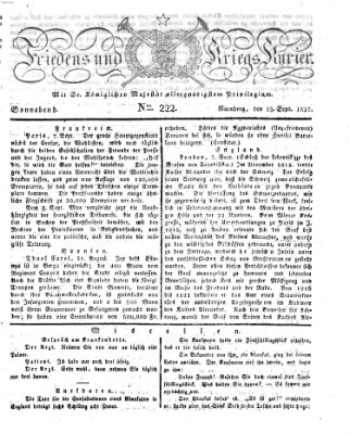 Der Friedens- u. Kriegs-Kurier (Nürnberger Friedens- und Kriegs-Kurier) Samstag 15. September 1827