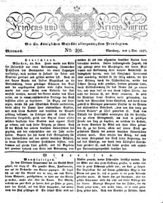 Der Friedens- u. Kriegs-Kurier (Nürnberger Friedens- und Kriegs-Kurier) Dienstag 4. Dezember 1827