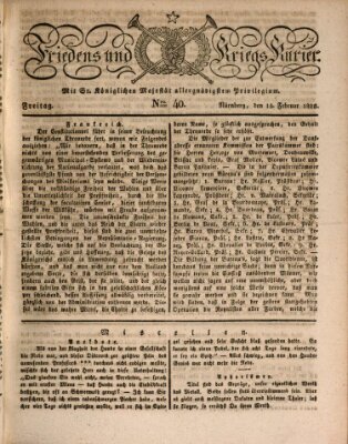 Der Friedens- u. Kriegs-Kurier (Nürnberger Friedens- und Kriegs-Kurier) Freitag 15. Februar 1828