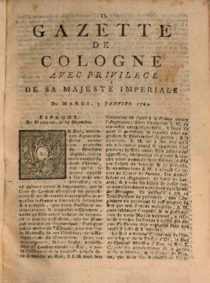 Gazette de Cologne Dienstag 5. Januar 1762