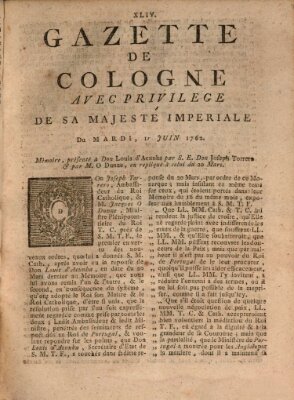 Gazette de Cologne Dienstag 1. Juni 1762