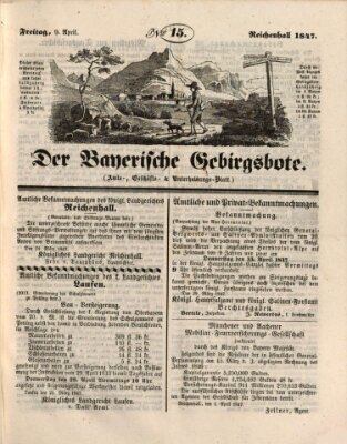 Der bayerische Gebirgsbote (Der Grenzbote) Freitag 9. April 1847