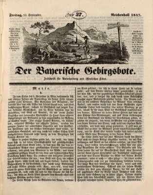 Der bayerische Gebirgsbote (Der Grenzbote) Freitag 10. September 1847