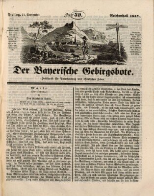 Der bayerische Gebirgsbote (Der Grenzbote) Freitag 24. September 1847