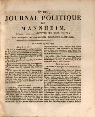 Journal politique de Mannheim (Gazette des Deux-Ponts) Freitag 13. April 1804