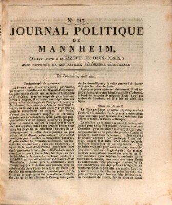 Journal politique de Mannheim (Gazette des Deux-Ponts) Freitag 27. April 1804