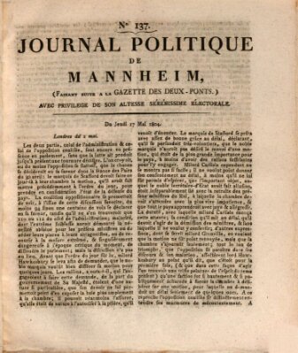 Journal politique de Mannheim (Gazette des Deux-Ponts) Donnerstag 17. Mai 1804