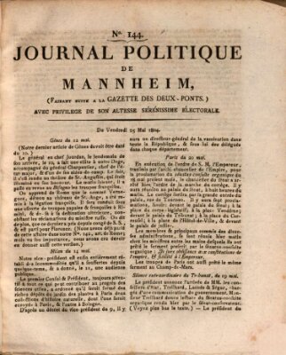 Journal politique de Mannheim (Gazette des Deux-Ponts) Freitag 25. Mai 1804