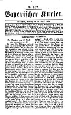 Bayerischer Kurier Monday 18. April 1859