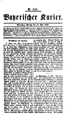 Bayerischer Kurier Montag 23. Mai 1859