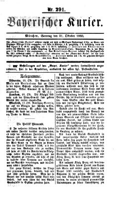 Bayerischer Kurier Sonntag 21. Oktober 1860