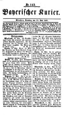 Bayerischer Kurier Samstag 25. Mai 1861