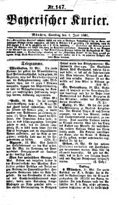 Bayerischer Kurier Samstag 1. Juni 1861