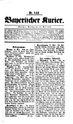 Bayerischer Kurier Samstag 24. Mai 1862