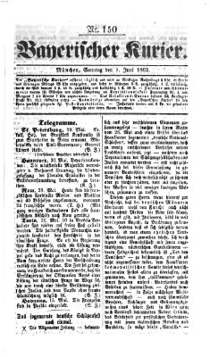 Bayerischer Kurier Sonntag 1. Juni 1862