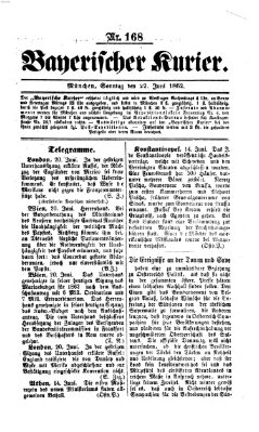 Bayerischer Kurier Sonntag 22. Juni 1862