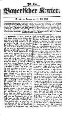 Bayerischer Kurier Sonntag 17. Mai 1863