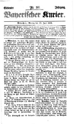 Bayerischer Kurier Montag 15. Juni 1863