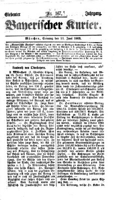 Bayerischer Kurier Sonntag 21. Juni 1863