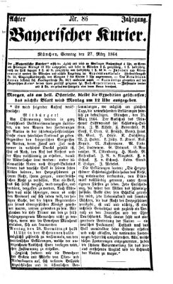 Bayerischer Kurier Sonntag 27. März 1864