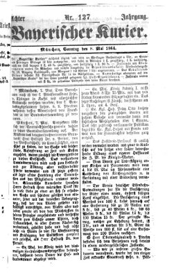 Bayerischer Kurier Sonntag 8. Mai 1864