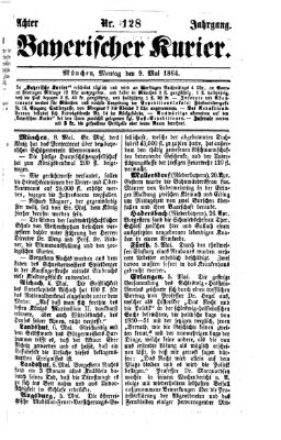 Bayerischer Kurier Montag 9. Mai 1864