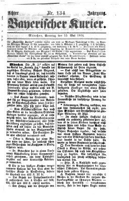 Bayerischer Kurier Sonntag 15. Mai 1864