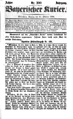 Bayerischer Kurier Montag 31. Oktober 1864