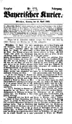 Bayerischer Kurier Sonntag 16. April 1865