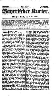 Bayerischer Kurier Dienstag 9. Mai 1865