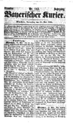 Bayerischer Kurier Donnerstag 25. Mai 1865