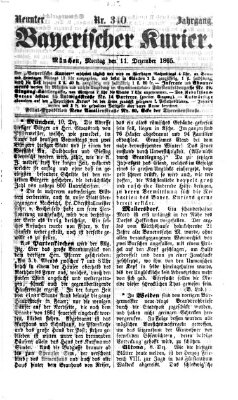 Bayerischer Kurier Montag 11. Dezember 1865