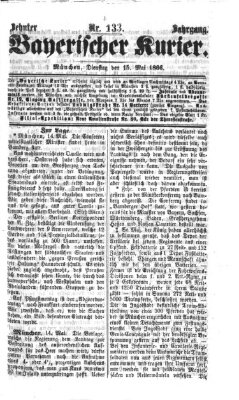 Bayerischer Kurier Dienstag 15. Mai 1866