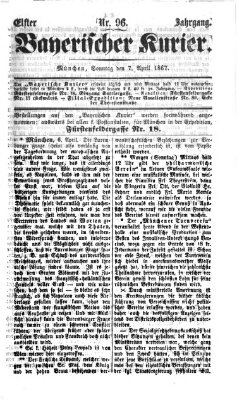 Bayerischer Kurier Sonntag 7. April 1867