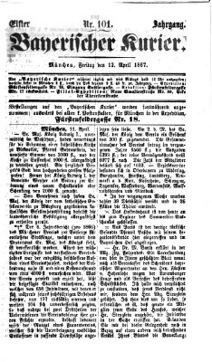 Bayerischer Kurier Freitag 12. April 1867